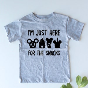 I&#39;m Just Here For The Snacks (KIDS) - Snacks Shirt - Dole Whip - Pretzel - Drink - Carmel Apple - Magical Vacation - Mouse Ears - Kids Shirt