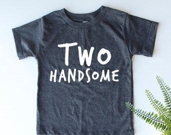 Two Handsome - Second Birthday Shirt - Two - Birthday Boy Shirt - Birthday Boy Shirt - Graphic Tee - Party Shirt - Trendy Kids Style