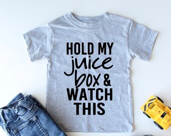Hold My Juice Box And Watch This - Trendiges Kindershirt - Kinder-Style - Kinder Geschenkidee - Cooles Kindershirt - Süße Kinder - Lustiges Shirt