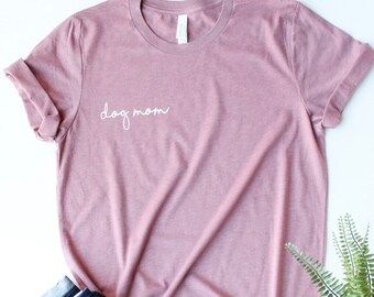 Dog Mom - Chemise Dog Mom - Pure Love - Dog Mom - Les chiens sont les meilleurs - Fur Baby - Mes enfants ont des pattes - Dog Lover - Dog Lover - Idée cadeau - Cool Gift