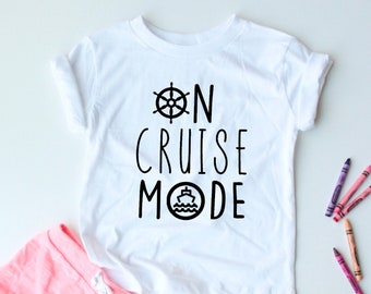 On Cruise Mode (KIDS) - Cruise Vacation - Matching shirts - Girl's Trip - Family Trip - Guy's Trip - Cruise Mode - Cruise Shirts - Matching