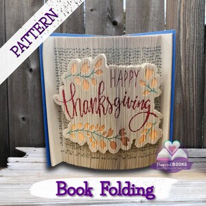 Modèle de pliage de livre Happy Thanksgiving + Modèle et tutoriel de Noël gratuits | Livre plié Automne | Livre sculpture DIY, artisanat DIY d&#39;automne