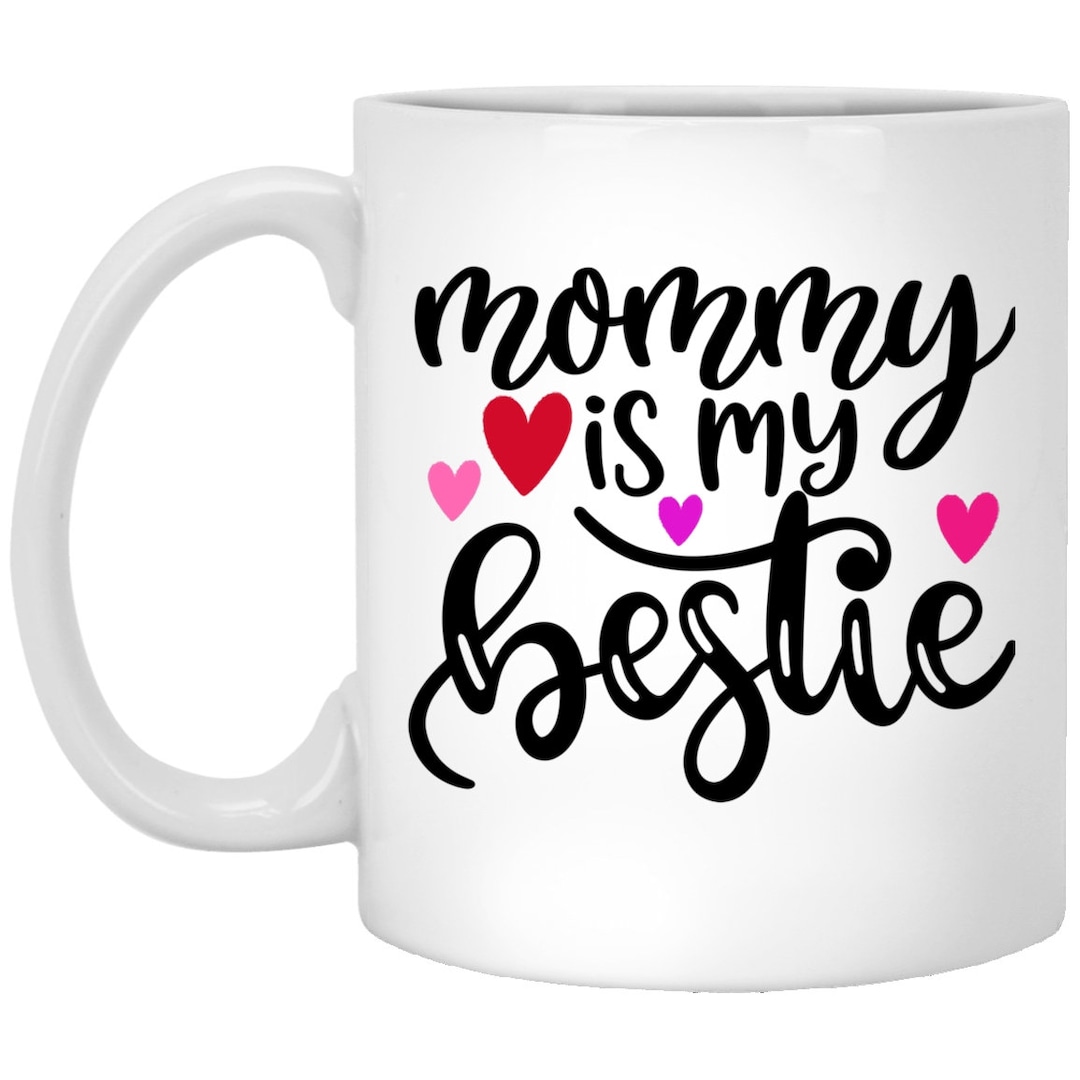 Mommy Bestie, Mom Mugs, Mom Life, Mother Funny Mom Mug, Mom Gift