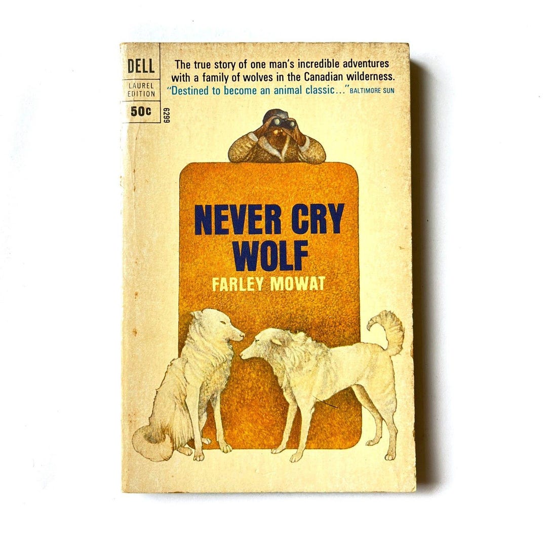 Never Cry Wolf by Farley Mowat First Printing 1963 Paperback - Etsy