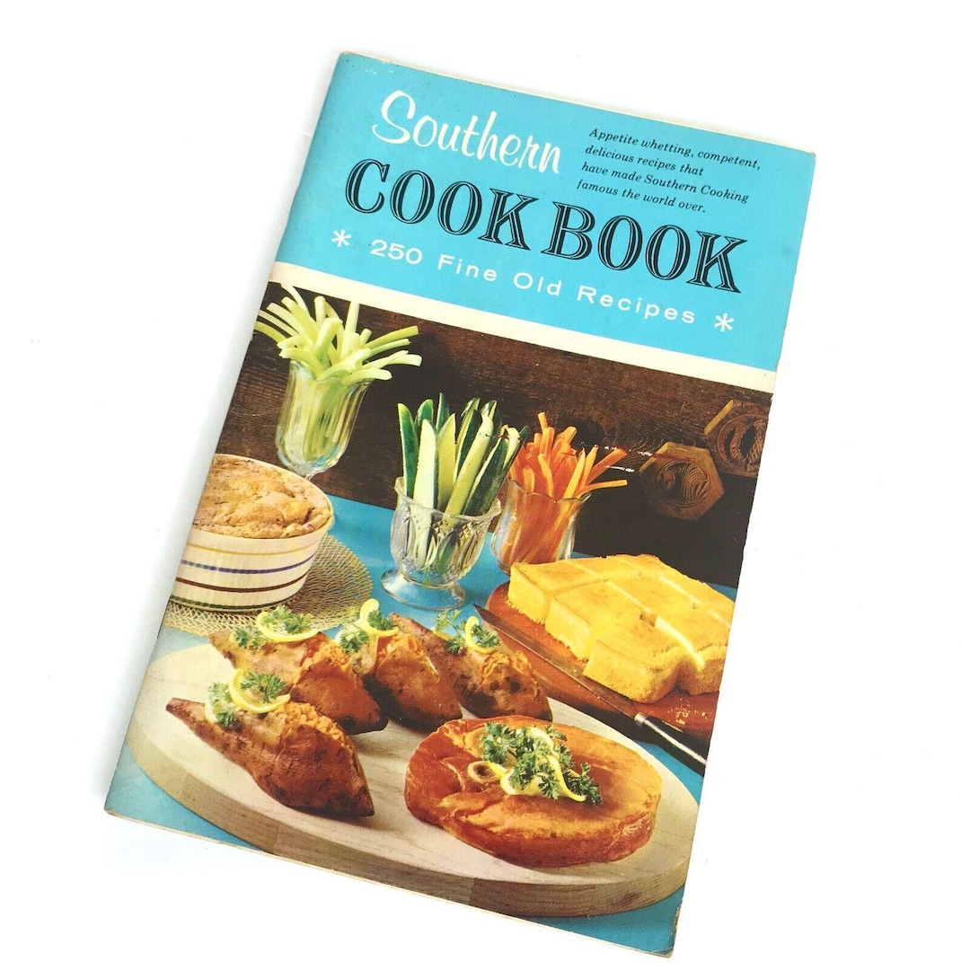 Southern Cookbook of Fine Old Recipes Culinary Arts Press Vintage ...