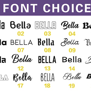 Puede incluir: Imagen que muestra veinte estilos de fuente diferentes para el nombre "Bella". Las fuentes var&iacute;an en estilo, desde negritas y bloques hasta elegantes y cursivas, cada una numerada. El texto "FONT CHOICE" est&aacute; en la parte superior.