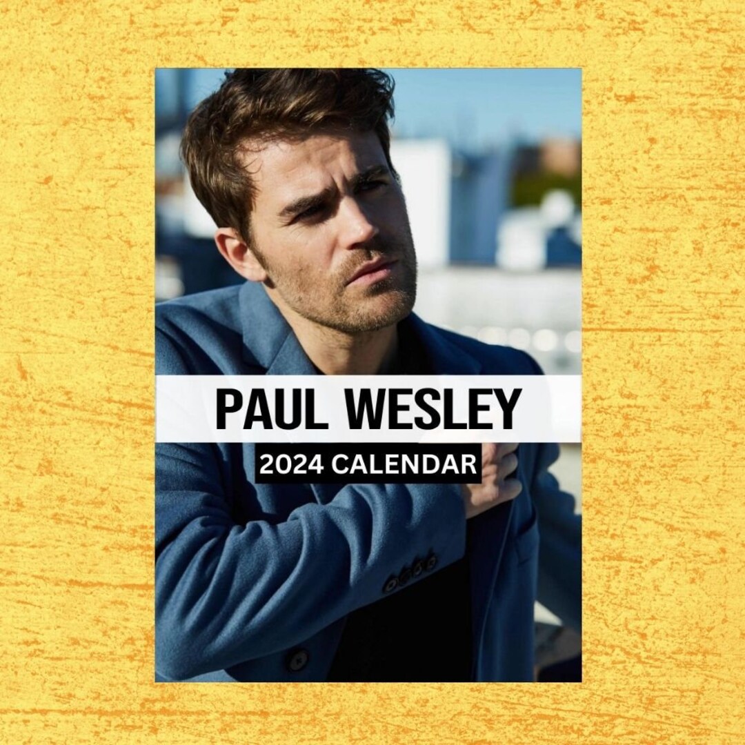 Paul Wesley Calendar 2025 Wall Calendar Gift for Her Etsy