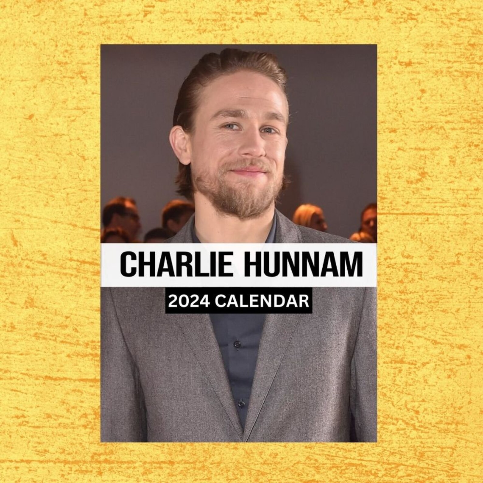 Charlie Hunnam Calendar 2024 Wall Calendar Gift for Her Etsy