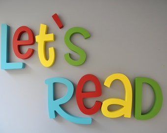 Let's Read Wooden Letters  Nursery Wall Decor - Brigt colorful letters - Best gift for kids room