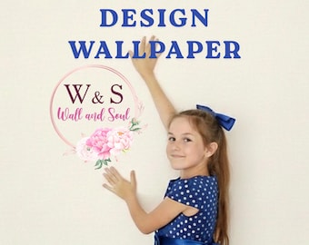 Custom Wallpaper Design. Personalized Wall Mural. Your Art to Wall. Peel & Stick or Traditional. Made to Measure Interior Mural