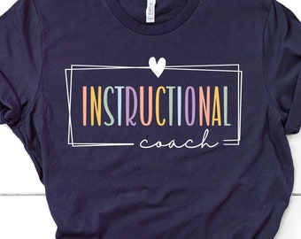 Instructional Coach Shirt Instructional Coach Instructional Staff Instructional Assistant Educational Coach Educational Assistant / GBTD1345