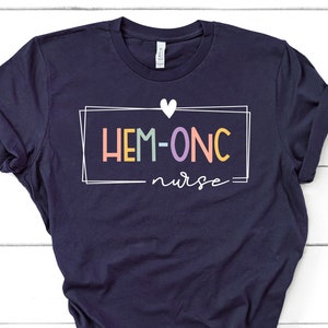 Hem Onc Nurse Shirt, Hematology and Oncology Nurse T-shirt, Gifts for ...