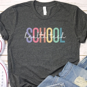School Health Tech Nurse Shirt, Nurse Gift, School nurse gift, Technician Student, Nursing Graduate Gift, Teacher Shirt , RN Tee / GBTD1165