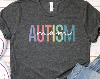 Autism Shirt, Autism mom t-shirt, Autism Mama, Gift for Autism Mom, Autism Awareness tshirt, Neuro Diverse t shirt for Mom tee / GBTD0652