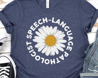 Speech Therapy Shirt, SLP Tshirt, SLP grad gift, Cf Slp, Speech Pathologist Tshirt, Daisy Shirt, Speech Pathology, Speechie Teacher GBTD0586