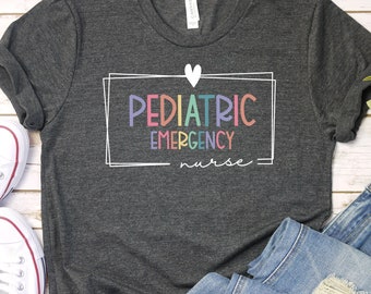 Pediatric Emergency Nurse Shirt - RN Gift, Peds Nursing Tee