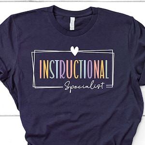 Instructional Specialist Shirt Instructional Coach Instructional Staff Instructional Assistant Educational Coach Educational / GBD2103