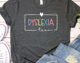 Dyslexia Teacher Team Shirt, Dyslexia Awareness Shirt, Dyslexia Team, Reading Specialist, Reading Teacher, Reading Coach Shirt GBTD1292