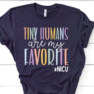 NICU Nurse Shirt, NICU Nurse Shirt, NICU Nurse Gift, Nurse Appreciation Gift, Neonatal Intensive Care Unit, Nicu Nurse Gift For Mom GBD1857