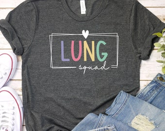 Lung Squad Shirt, RT Shirt, Respiratory Therapist Shirt, Respiratory Therapy, Pulmonologist Shirt Gift, Lung Shirt, Pulmonology Tee GBTD0751