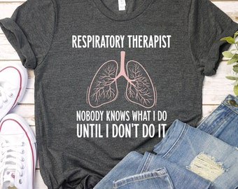 RT Respiratory Therapist Shirt, Lung Shirt, Respiratory Therapy Shirts Nurse, Respiratory Therapist Gifts, Lung Therapist Shirt / GBTD1366