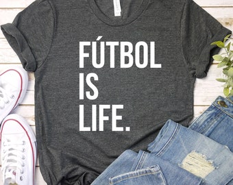 Futbol Is Life T-shirt, Futbol Is Life Definition T-Shirt, Futbol is Life Shirt, Funny Soccer Fan Gift, Unisex T-shirt / GBTD0854