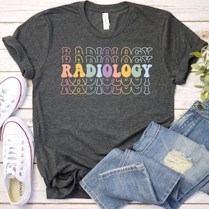Radiology Shirt - Radiologist Shirt Radiologist Gift Rad Tech Radiology Life Radiology Technician Radiology Tee Radiology School / GBTD1232