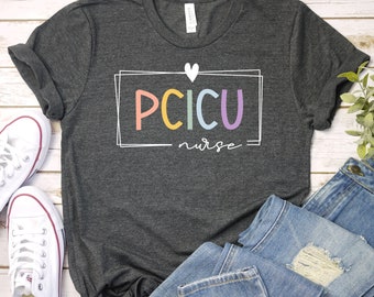 PCICU Nurse Shirt for Pediatric Cardiac ICU Nurse Tshirt Cute PEDS Icu Nursing Nurse Gift Peds Nurse Life Appreciation Week Gift / GBTD1621