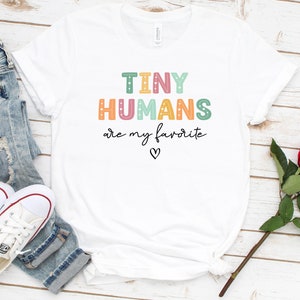 Tiny Humans Are My Favorite, Tiny Humans Nursery Nurse, Newborn Nursery Nurse Shirt, Neonatal Nurse Shirt, Nursery Nurse Gifts / GBTD1225