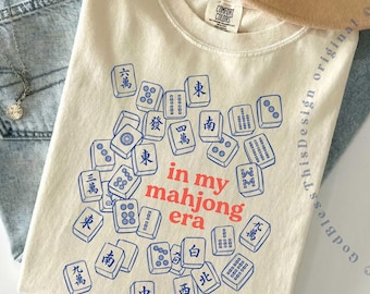 In My Mahjong Era Comfort Colors Shirt for Women, Funny Mah Jongg Gift Tee Mahjong Gift Game Night Lovers Tee Mahjong Ladies T-Shirt GBD2764