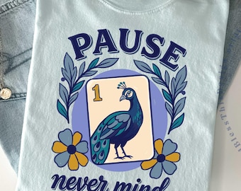 Mahjong Queen Shirt, Pause Nevermind, Funny Mahjong Tee, Comfort Colors Unisex Tee, Retro Floral Peacock Tile, Mahjong Player Gift / GBD2905