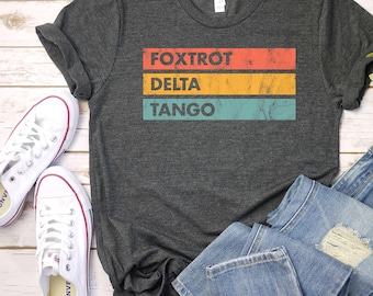 Anti-Trump Foxtrot Delta Tango Shirt, Subtle Anti Trump shirt, Foxtrot Delta Tango FDT tee, Anti MAGA tshirt / GBD2593
