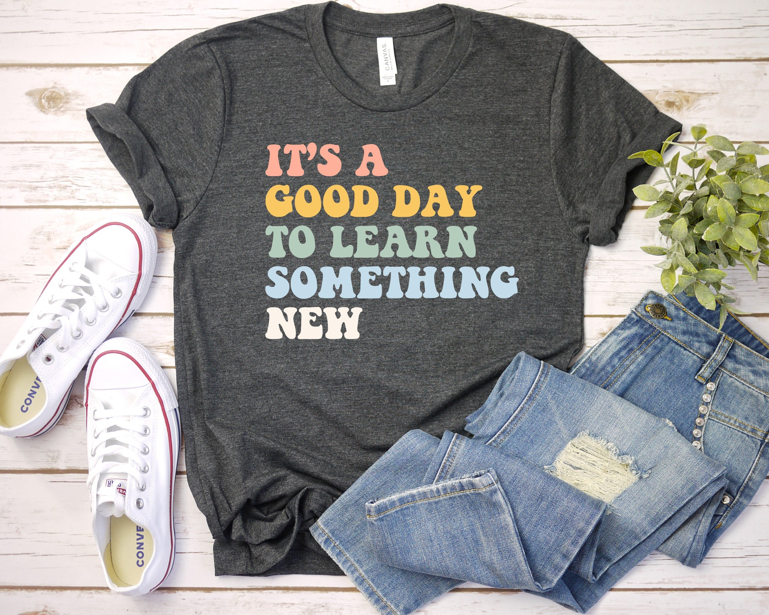 It's a Good Day to Learn Something New Shirt Teacher Shirt Cute Teacher Shirts Trendy Teacher Tee Teacher Gift Back to School Shirt GBTD1298