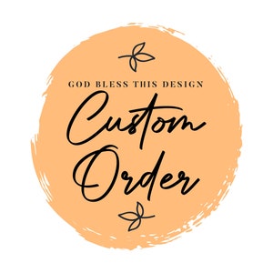 Custom Order