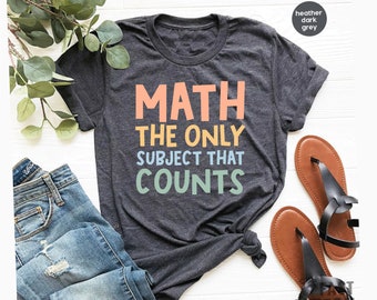 Funny Math Shirt Math Shirt Math Teacher Math Teacher Gift Math Appreciation Mathematics Shirt Math Instructor Math Gift Geek Shirt GBTD1536