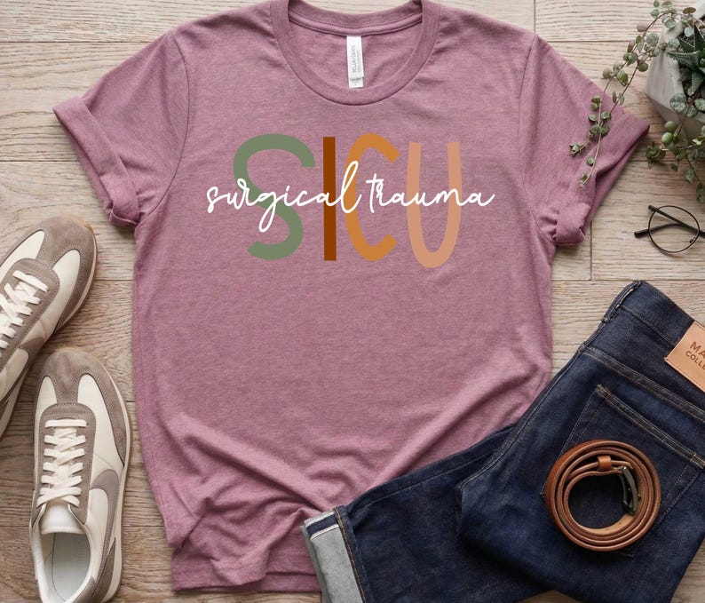 SICU Nurse Shirt, Surgical Trauma ICU Gift, Aesthetic Intensive Care ...