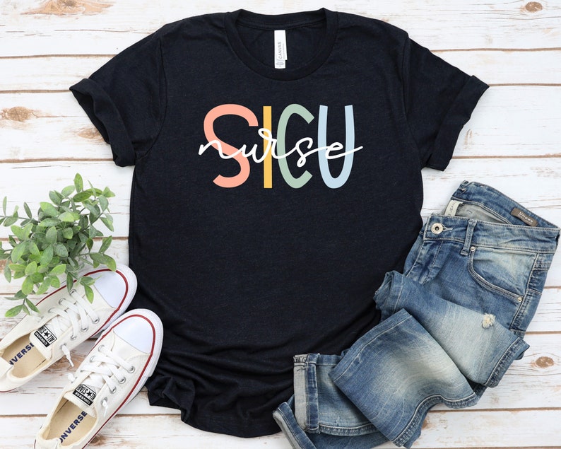 SICU Surgical Intensive Care Unit Nurse Shirt SICU Nurse Shirt Surgery ...