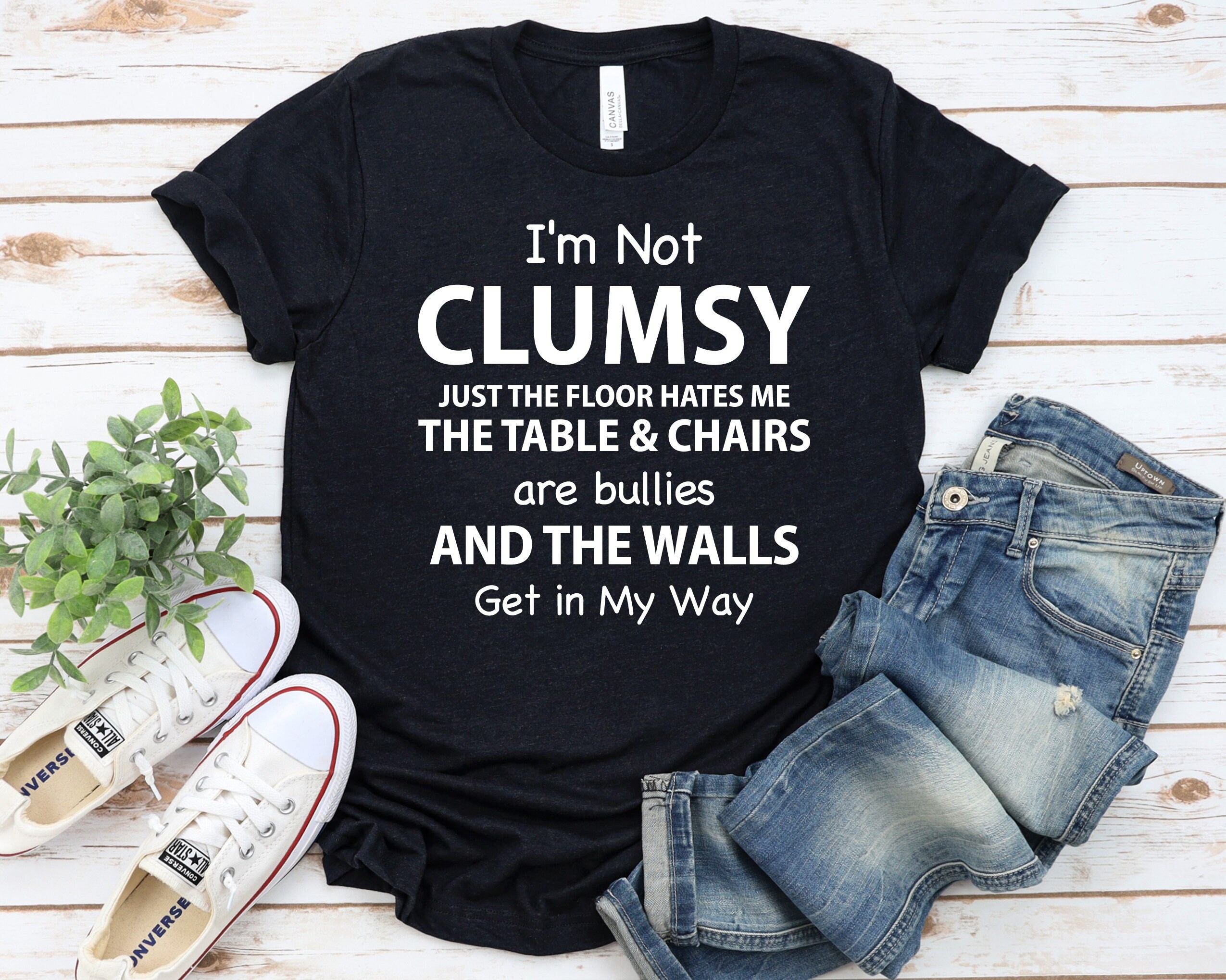 I\'m Not Clumsy Birthday Gift GBTD0936 T-shirt Funny Tee Ladies Shirt Mens Gift Etsy Womens Novelty T - Shirt Tshirt Humor Birthday