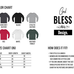 Puede incluir: Carta de colores que muestra diferentes colores de camisas de manga larga, con una tabla de tallas en pulgadas. Tambi&eacute;n se incluye el texto "God Bless this Design."