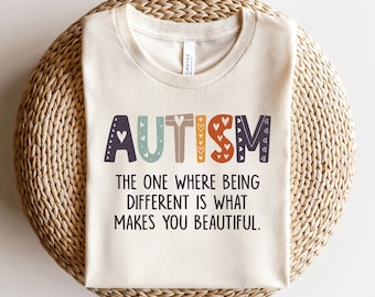 Autism Shirt Friends Autism Shirt The One Where Being Different Is What Makes You Beautiful Advocate for Autism Awareness T-Shirt / GBD1822
