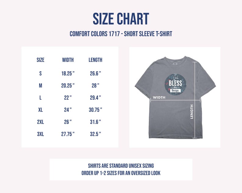 以下が含まれることがあります： Comfort Colors 1717半袖Tシャツのサイズチャート。Sから3XLまでのサイズと、インチ単位の幅と丈が記載されています。God Bless This Designと書かれた円形のグラフィックが入ったグレーのTシャツが、測定線と共に表示されています。