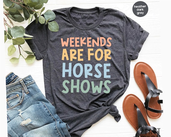 Horse Show Shirt Horse Tshirt Horse Gift Equestrian Gifts Equestrian Shirt Horse Tshirt Horse Gifts Farm life shirt country shirt / GBTD1542
