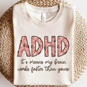 Funny ADHD T-shirt, My Brain Works Faster T-shirt, Adhd Humor Tee, Black ADHD Shirt, Unisex ADHD Graphic Tee, Witty Adhd Quote shirt GBD2553