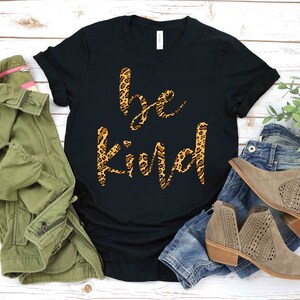 Leopard Print 'Be Kind' T-Shirt, Inspirational Women's Tee Black