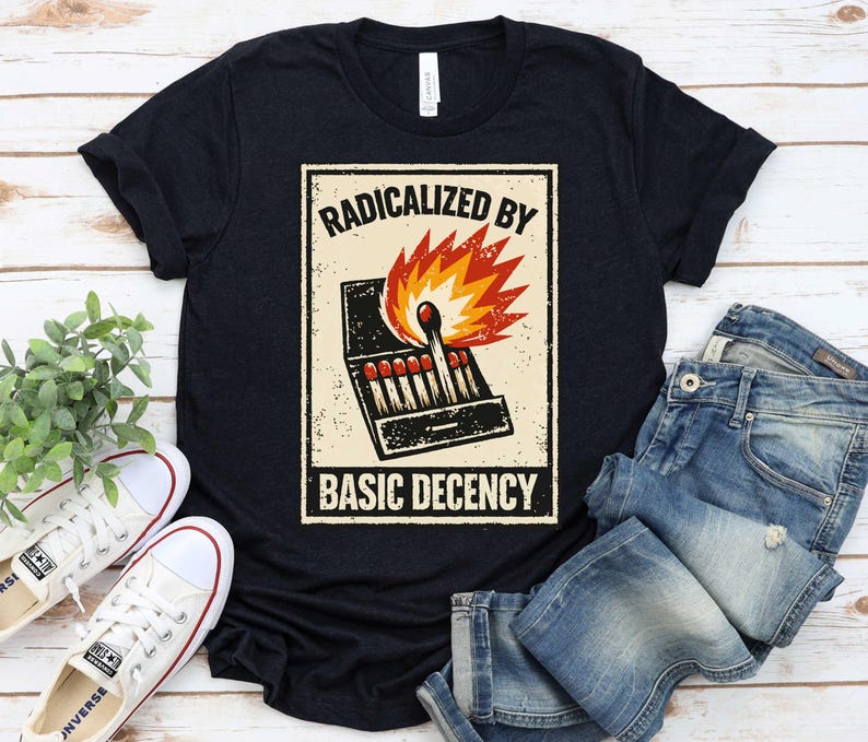 Radicalized by Basic Decency Shirt, Retro Matchbox Art Tee, Vintage ...