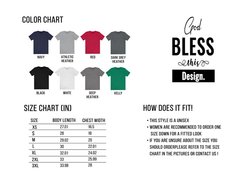 May include: Size chart for a unisex t-shirt with a "God Bless this Design" graphic. The chart shows the body length and chest width in inches for sizes XS to 3XL. The color chart shows the t-shirt in 10 different colors: navy, athletic heather, red, dark grey heather, black, white, deep heather, kelly, teal, and purple.