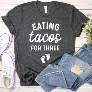 Pregnancy Announcement Shirt Eating Tacos For Two Pregnant Pregnancy Announcement Shirt Eating Tacos For Two Pregnant