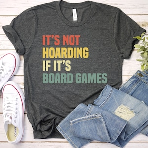 Game Board Games Shirt, Board Game Gifts, Board Game Lover, Gamer Shirt, Board Game Tees, Board Game Gifts, Boardgame Shirts / GBTD1606