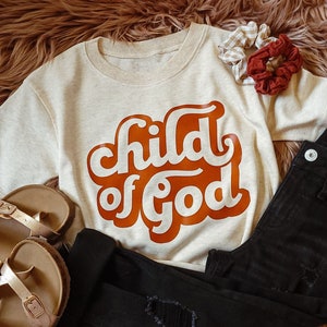 Child of God Shirt, Toddler Christian Shirt, Kids Christian Shirts, Kids Religious Shirt, Faith Shirt, Christian Tees