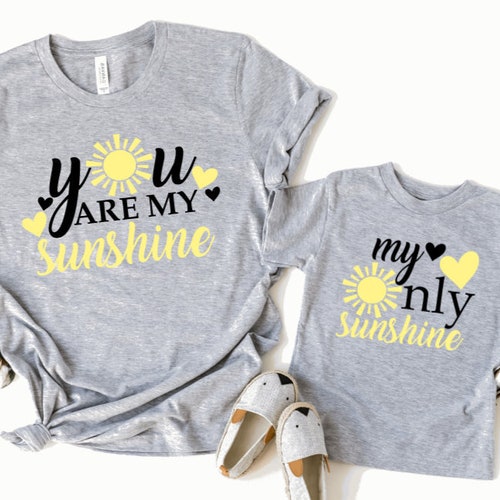 You Are My Sunshine Father Mother T-shirt & Son / Daughter | Etsy